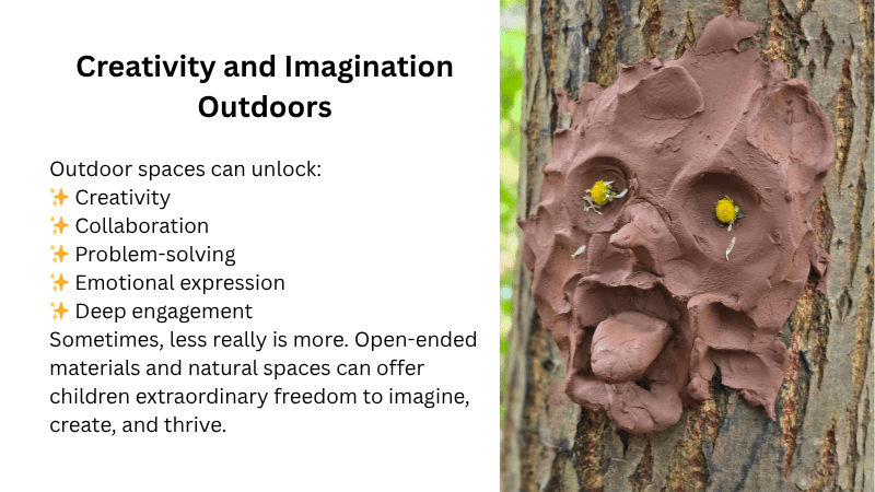 Imaginative and Creative Play Outdoors (photo of a clay face made on a tree)